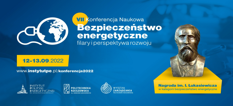 VII Konferencja Naukowa  „Bezpieczeństwo energetyczne – filary i perspektywa rozwoju” – zaproszenie